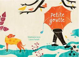 Petite goutte : Kamishibaï / Stéphanie Joire | Joire, Stéphanie. Auteur